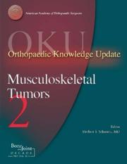 Orthopaedic Knowledge Update Musculoskeletal Tumors 2 by Herbert S., M.D. Schwartz