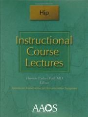 Instructional Course Lectures Hip by Thomas Parker, M.D. Vail