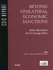 Cover of: Beyond Unilateral Economic Sanctions: Better Alternatives for U.S. Foreign Policy (Csis Panel Report)