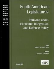 Cover of: South American Legislatures : Thinking About Economic Integration and Defense Policy (Csis Report) (Csis Report)