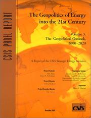 Cover of: The Geopolitics of Energy into the 21st Century by D. C.) Center for Strategic and International Studies (Washington