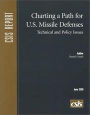 Cover of: Charting a Path for U.S. Missile Defenses (Csis Report) by Daniel Goure
