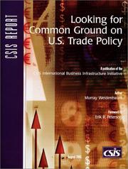 Cover of: Looking for Common Ground on U.S. Trade Policy (Csis Report)