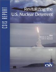 Cover of: Revitalizing the U.S. Nuclear Deterrent (CSIS Report) (Csis Report) by Michele A. Flournoy, Clark A. Murdock