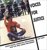 Cover of: Voices for Justice by Kent Wong, Kent Wong