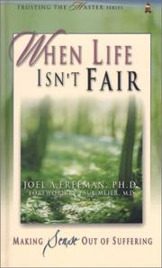 Cover of: When Life Isn't Fair: Making Sense Out of Suffering (Trusting the Master Series)