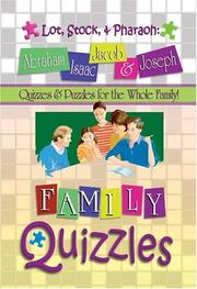 Cover of: Lot, Stock, and Pharaoh: Quizzles About Abraham, Isaac, Jacob, and Joseph (Quizzles - Quizzes & Puzzles for the Whole Family!)