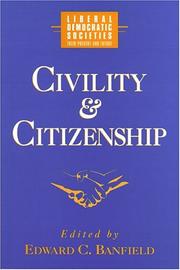 Cover of: Civility and Citizenship by Edward C. Banfield