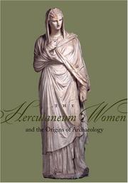 Cover of: The Herculaneum Women: History, Context, Identities. (Getty Publications, J. Paul Getty Museum and Staatliche Kunstsammlungen Dresden)