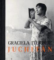 Cover of: Graciela Iturbide: Juchitan
