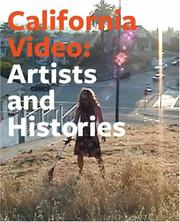 Cover of: California Video: Artists and Histories
