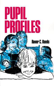 Pupil Profiles by Roger C. Reeds