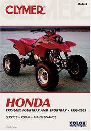 Cover of: Honda Trx400Ex Fourtrax and Sportrax, 1999-2003 (Clymer All-Terrain Vehicles)