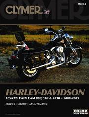 Cover of: Clymer Harley Davidson Fls/fxs twin cam 88B, 95B & 103B, 2000-2005 | James Grooms