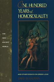 Cover of: One Hundred Years of Homosexuality by David M. Halperin, David Halperin