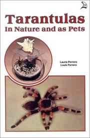 Cover of: Tarantulas in Nature and As Pets | Laurie Perrero
