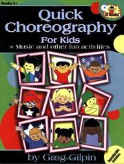 Cover of: Quick Choreography for Kids + Music and Other Fun Activities