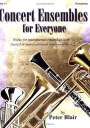 Cover of: Concert Ensembles for Everyone by Peter Blair, Peter Blair