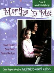 Martha 'n Me Duet Book Level 2 Moderately Easy