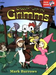 Cover of: Groovin' with the Grimms (Performance/Accompaniment CD Included, Reproducible Student Pages)