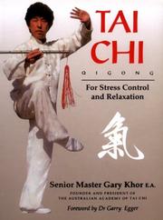 Cover of: Tai Chi for Stress Control and Relaxation by Gary Khor