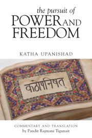 Cover of: The Pursuit of Power and Freedom by Katha Upanishad