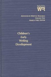 Cover of: Advances in Writing Research, Volume 1: Children's Early Writing Development (Writing Research)