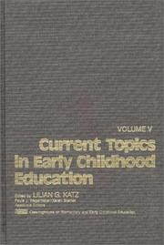 Cover of: Current Topics in Early Childhood Education, Volume 5 by Lilian G. Katz