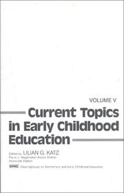 Cover of: Current Topics in Early Childhood Education, Volume 5 (Current Topics in Early Childhood Education)