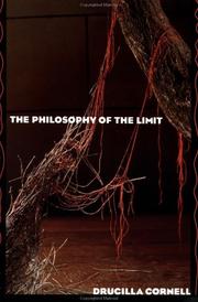 Cover of: The philosophy of the limit by Drucilla Cornell