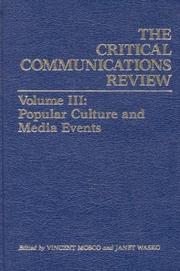 Cover of: Critical Communication Review: Volume 3: Popular Culture and Media Events (Critical Communication Review)