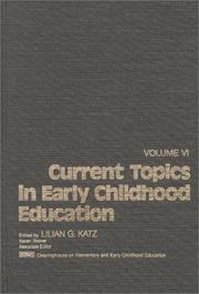 Cover of: Current Topics in Early Childhood Education, Volume 6: (Current Topics in Early Childhood Education)