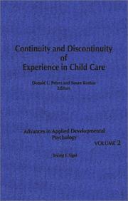 Cover of: Continuity and Discontinuity of Experience in Child Care (Advances in Applied Developmental Psychology)