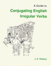 Cover of: A Guide to Conjugating English Irregular Verbs