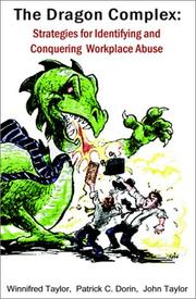 Cover of: The Dragon Complex by John Taylor, Winnifred, Ph.D. Taylor, Patrick C. Dorin, John Taylor, Amanda Sanders