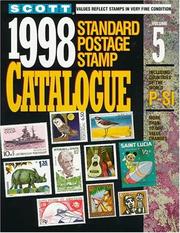 Cover of: Scott 1998 Standard Postage Stamp Catalogue by James E. Kloetzel, James E. Kloetzel