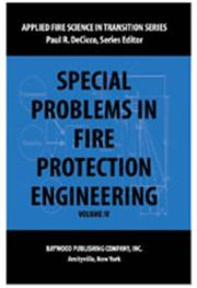 Cover of: Special Problems in Fire Protection Engineering (Applied Fire Science in Transition Series, V. 4)