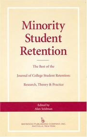 Cover of: Minority Student Retention The Best of the Journal of College Student Retention: Research, Theory & Practice