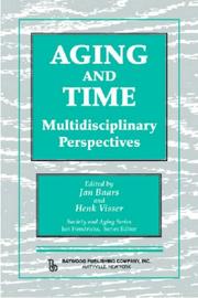 Cover of: Aging And Time: Multidisciplinary Perspectives (Society and Aging) (Society and Aging)