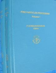 Cover of: Fine Particles Processing, Volume 1. by P. Somasundaran