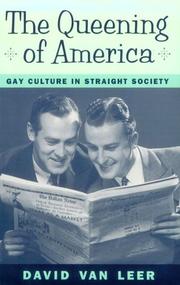 Cover of: The queening of America: gay culture in straight society