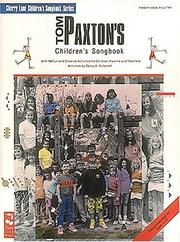 Cover of: Tom Paxton - Children's Songbook