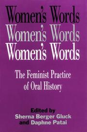 Cover of: Women's words: the feminist practice of oral history
