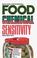 Cover of: Food Chemical Sensitive