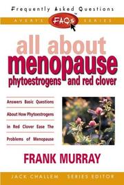 Cover of: FAQs All about Menopause: Phytoestrogens and Red Clover (Freqently Asked Questions)