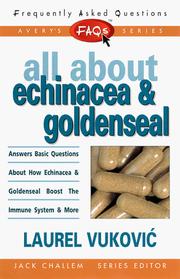 Cover of: FAQs All about Echinacea and Goldenseal (Freqently Asked Questions) by Laurel Vukovic