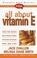 Cover of: FAQs All about Vitamin E (Freqently Asked Questions)