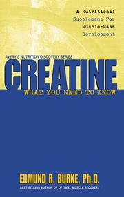 Cover of: Creatine: What You Need to Know