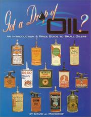 Cover of: Got A Drop of Oil by David J. Moncrief