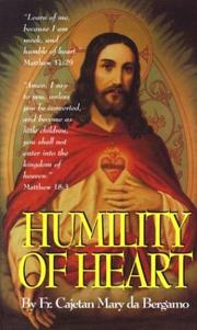 Cover of: Humility of Heart by Cajetan Mary De Bergamo, Herbert C. Vaughan